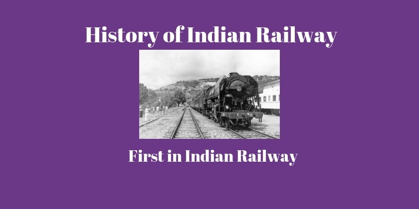 Histroy of Indian Railway