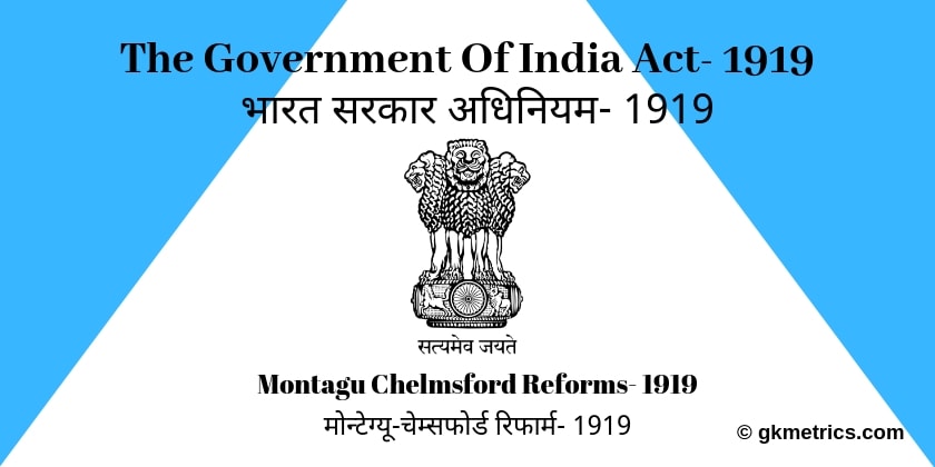 The government of India Act- 1919