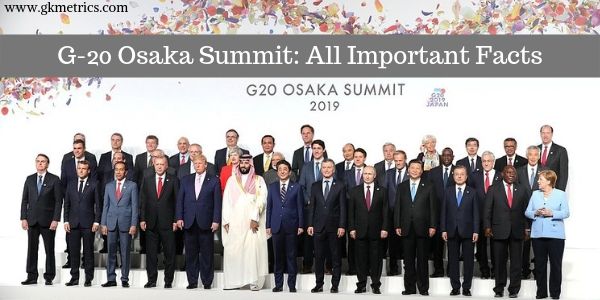 G-20 Osaka Summit_ All Important Fact