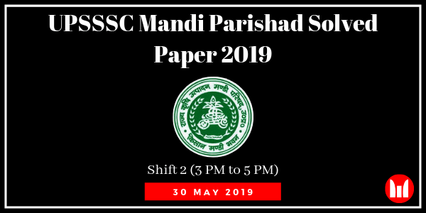 UPSSSC Mandi Parishad Solved Paper 2ndShift