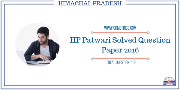 Himachal Pradesh Patwari Solved Question Paper 2016