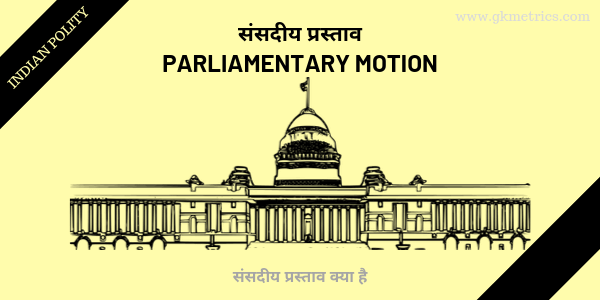 Parliamentary Motion