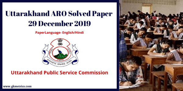 UKPSC ARO 29 December 2019 Paper