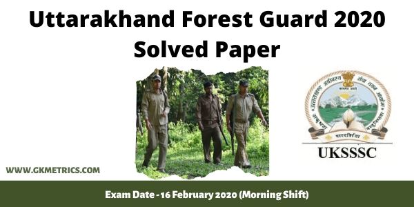 Uttarakhand Forest Guard Answer Key 2020