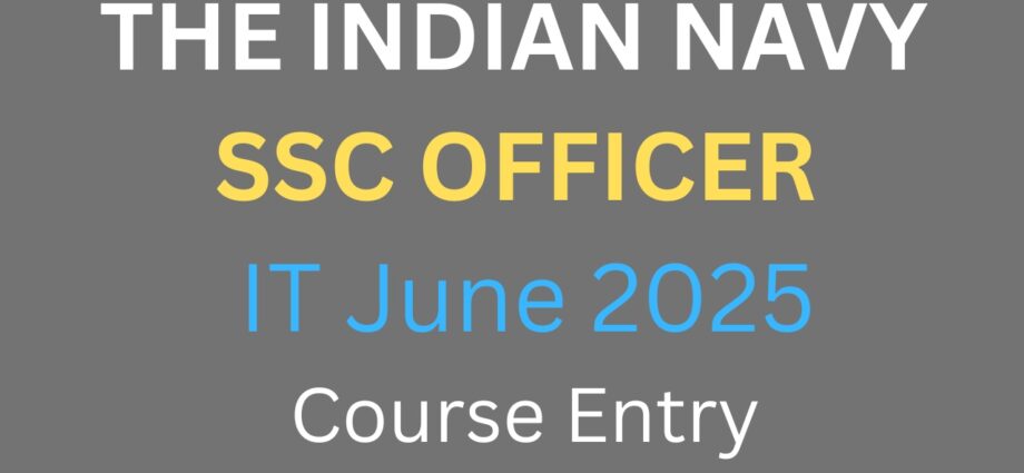 Indian Navy SSC Officer IT June 2025 Course Entry